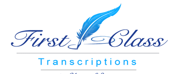 First Class Transcriptions